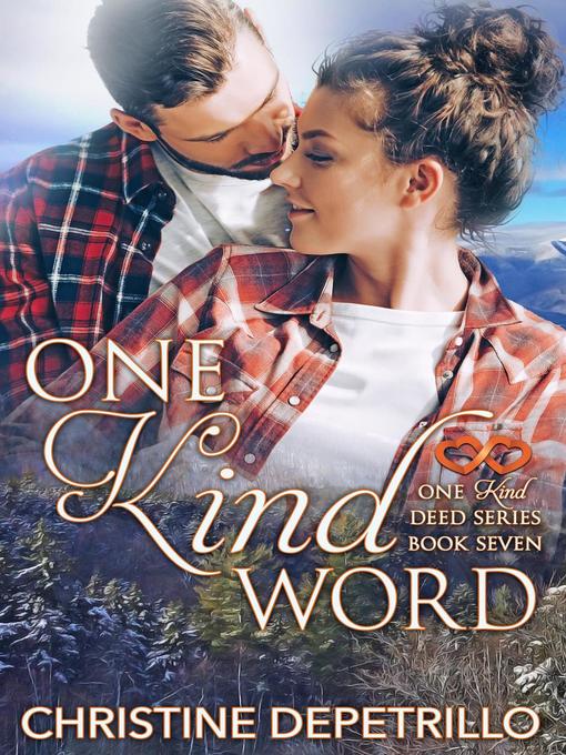 Title details for One Kind Word by Christine DePetrillo - Available